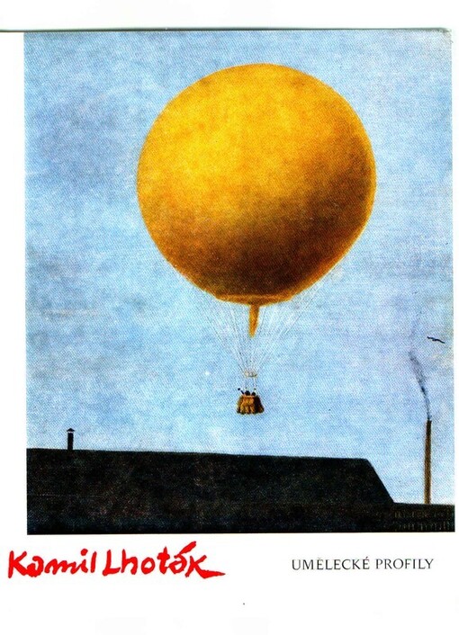 Kamil Lhoták :[monografie s ukázkami z výtvarného díla]