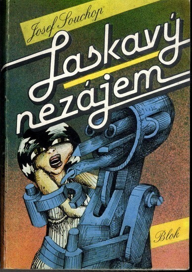 Laskavý nezájem :science fiction