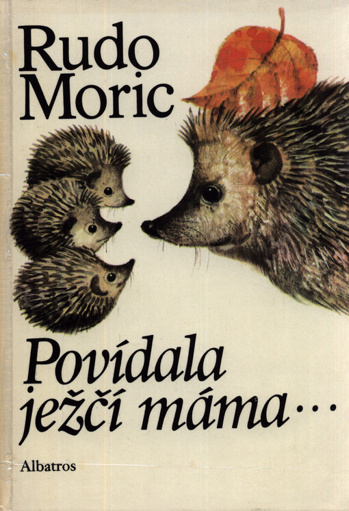 Povídala ježčí máma--