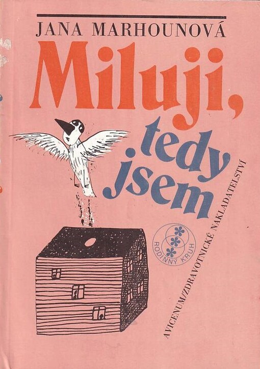 Miluji, tedy jsem