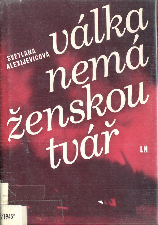 Válka nemá ženskou tvář