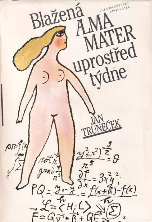 Blažená Alma Mater uprostřed týdne :stochastický příběh tří dnů