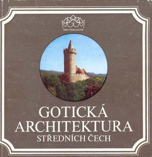 Gotická architektura středních Čech