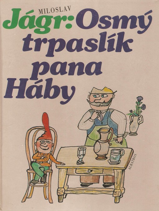 Osmý trpaslík pana Háby