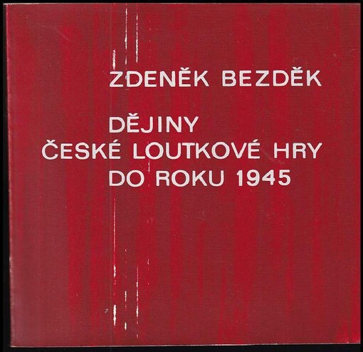 Dějiny české loutkové hry do roku 1945
