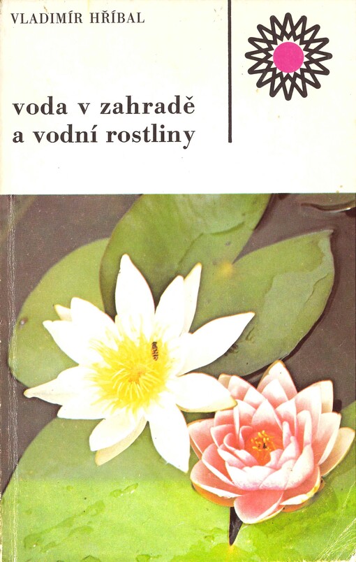 Voda v zahradě a vodní rostliny