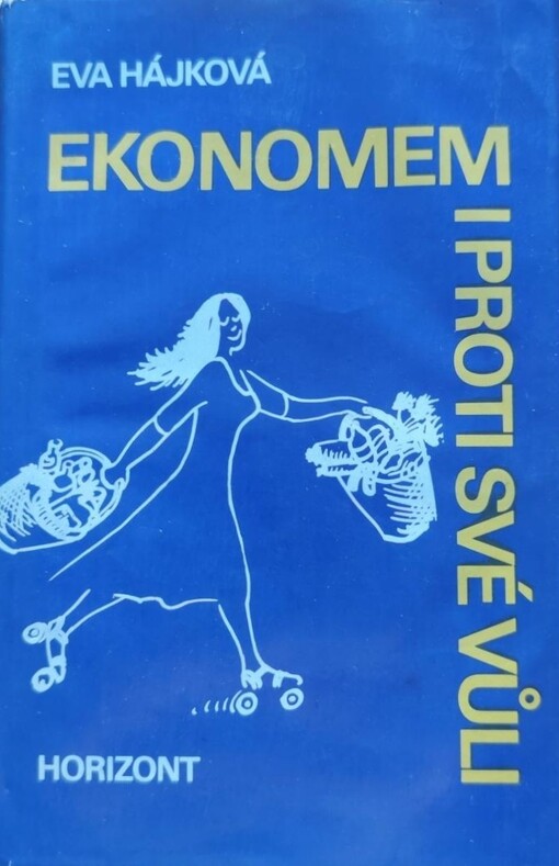 Ekonomem i proti své vůli