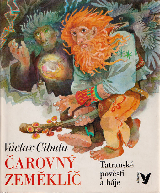 Čarovný zeměklíč :tatranské pověsti a báje, 2. vyd.