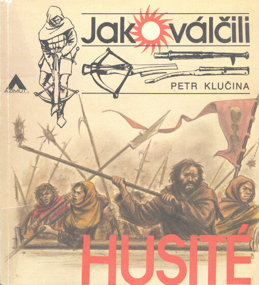 Jak válčili husité