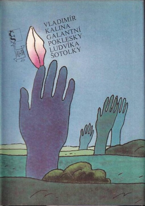 Galantní poklesky Ludvíka Šotolky, 2. vyd.