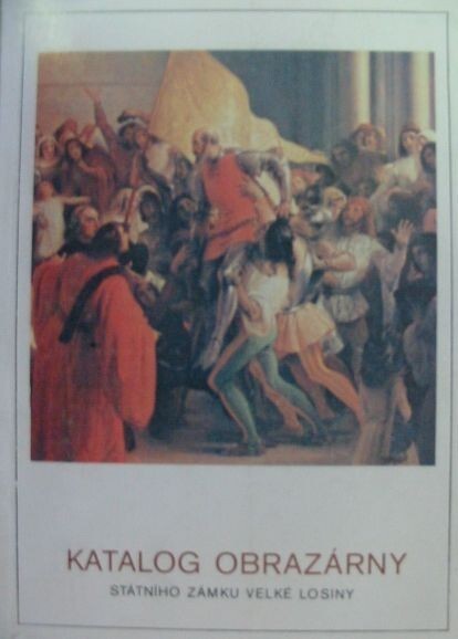 Katalog obrazárny státního zámku Velké Losiny