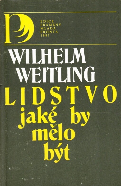 Lidstvo jaké by mělo být :výbor z díla