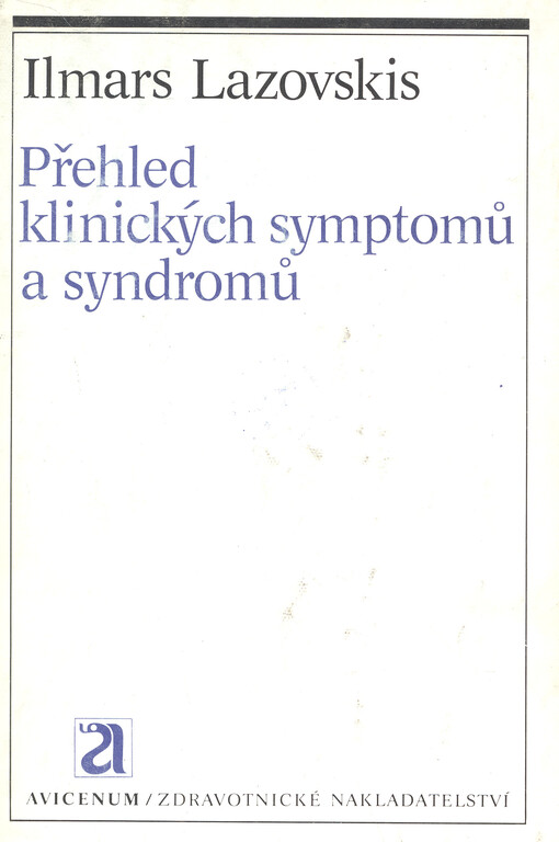 Přehled klinických symptomů a syndromů