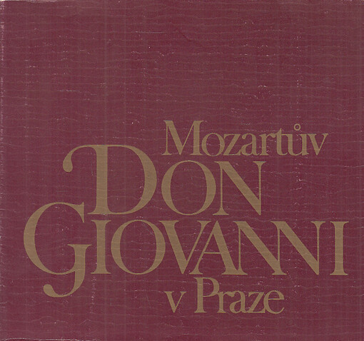 Mozartův Don Giovanni v Praze