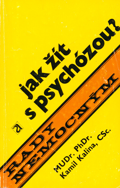 Jak žít s psychózou?