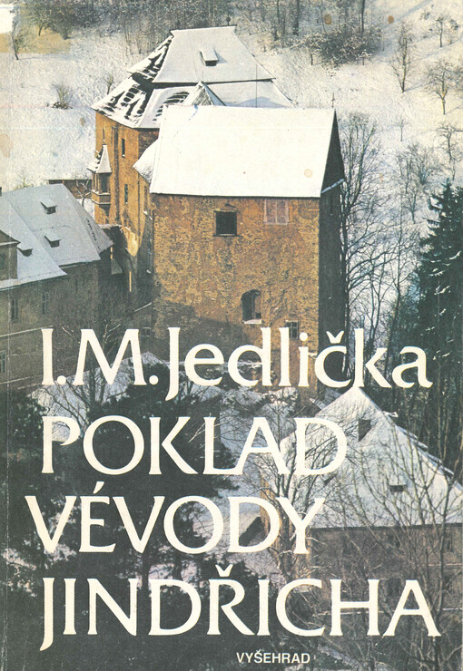 Poklad vévody Jindřicha :nález století v hradě nad řekou