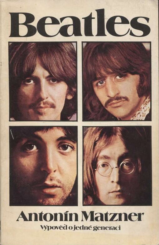 Beatles :výpověď o jedné generaci