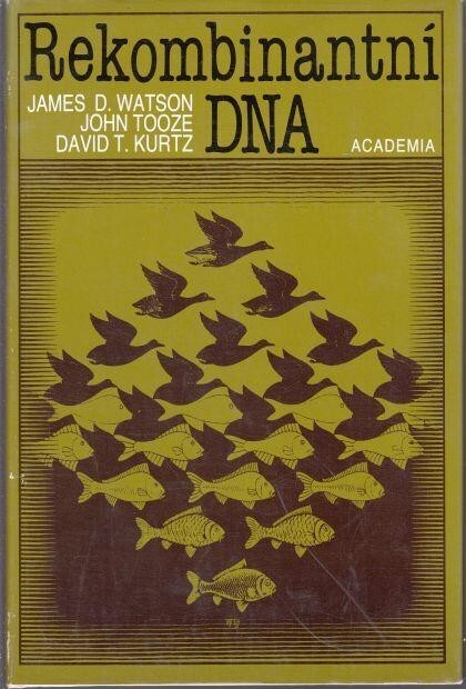 Rekombinantní DNA :krátký kurs