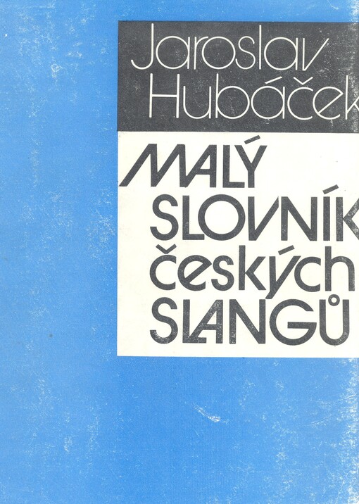 Malý slovník českých slangů