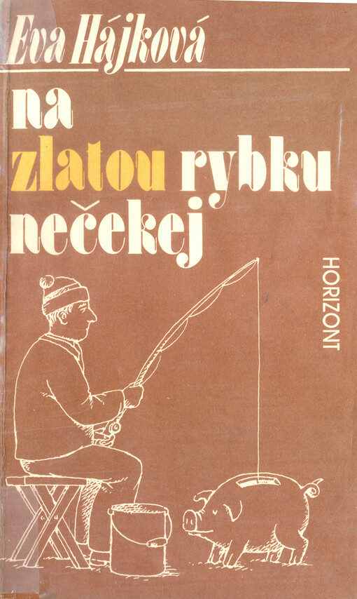 Na zlatou rybku nečekej