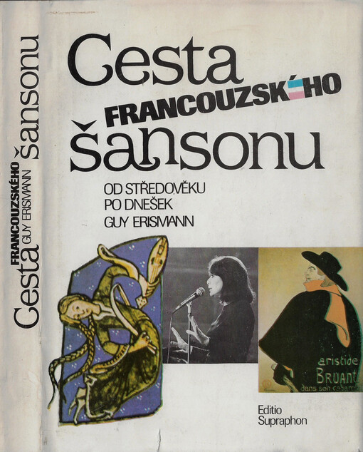 Cesta francouzského šansonu : od středověku po dnešek