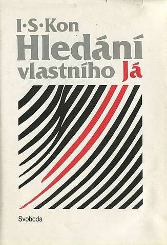 Hledání vlastního Já :osobnost a její sebeuvědomění