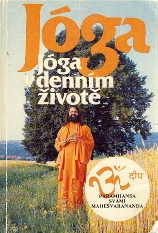 Jóga v denním životě. Díl 1, 1.-6. lekce