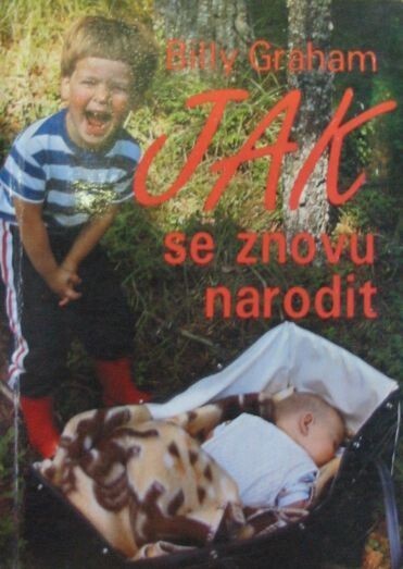 Jak se znovu narodit