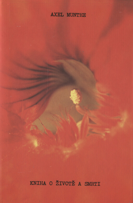 Kniha o Životě a Smrti =: The history of San Michele