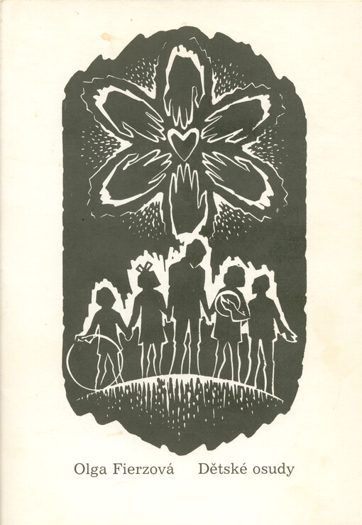 Dětské osudy z doby poválečné :záznamy ze záchranné akce přátel Milíčova domu v Praze