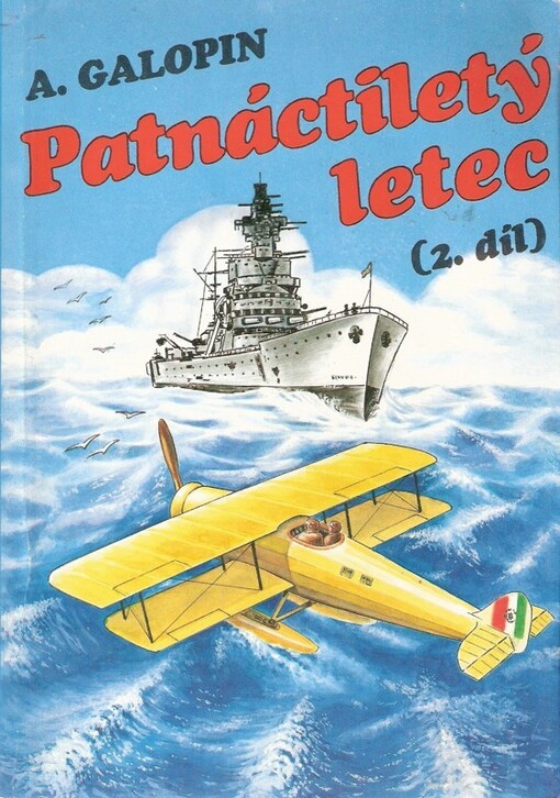 Patnáctiletý letec.Díl II., 1. vyd.
