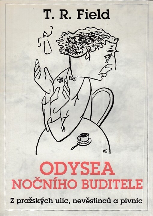 Odysea nočního buditele :z pražských ulic, nevěstinců a pivnic