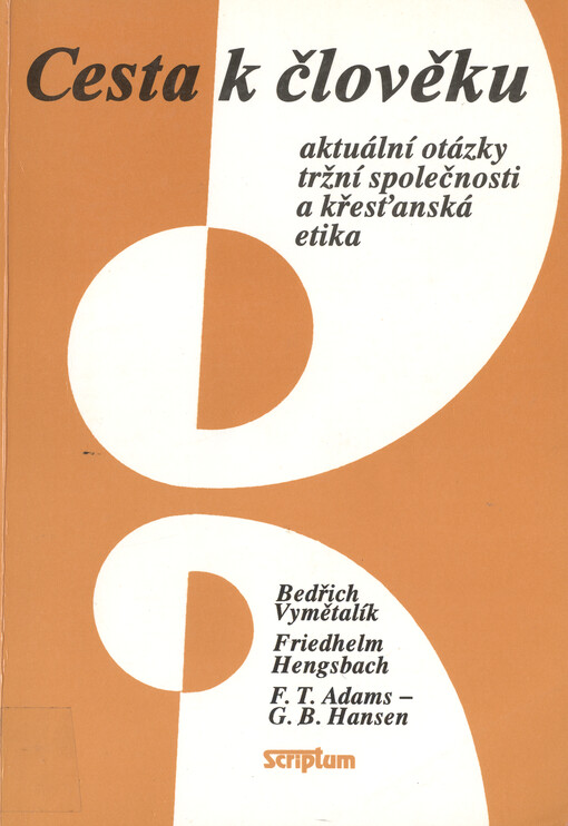 Cesta k člověku :Aktuální otázky tržní společnosti a křesťanská etika