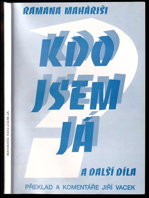 Kdo jsem já a další díla