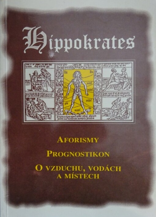 Aforismy ;Prognostikon ; De aere, aquiset et locis