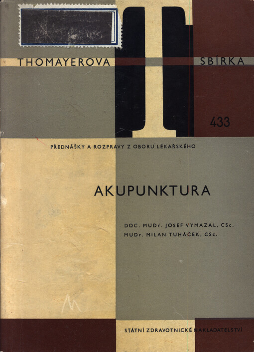 Akupunktura : teoretická i praktická studie se zaměřením k neurologii