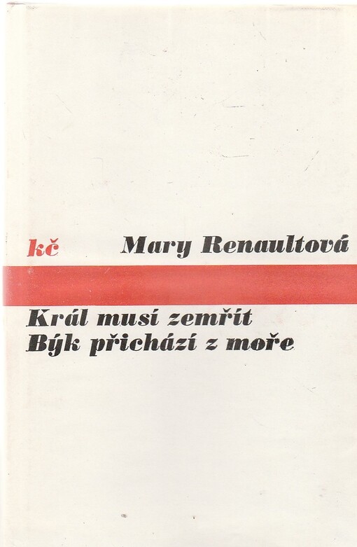 Král musí zemřít ;Býk přichází z moře