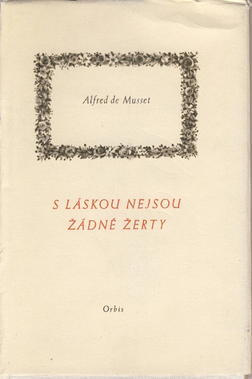 S láskou nejsou žádné žerty :komedie o třech dějstvích