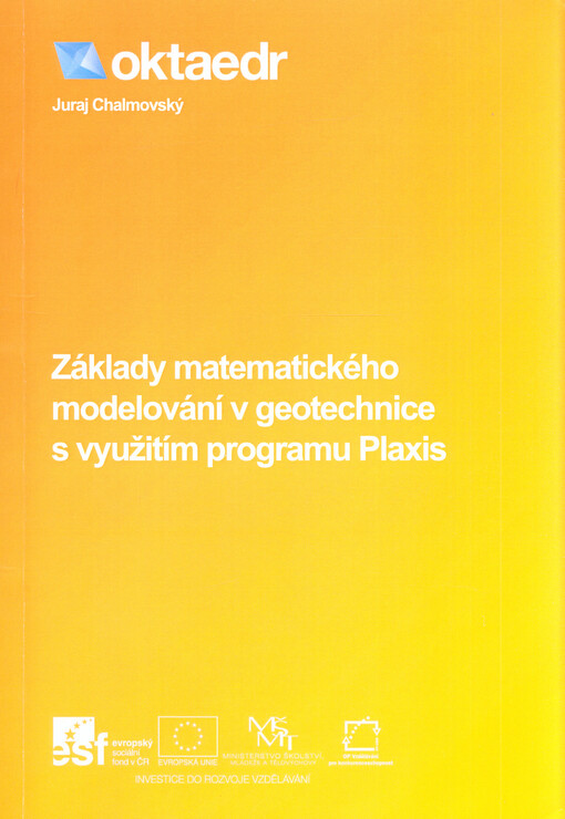 Základy matematického modelování v geotechnice s využitím programu Plaxis