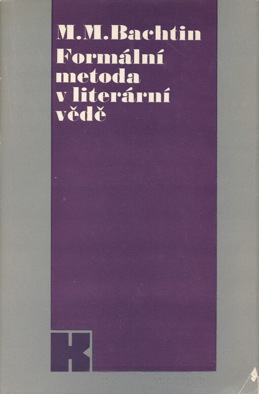 Formální metoda v literární vědě : kritický úvod do sociologické poetiky