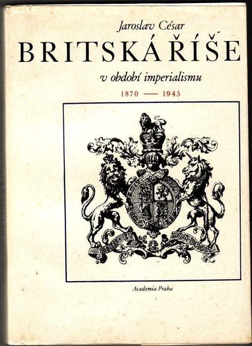Britská říše v období imperialismu :1870-1945