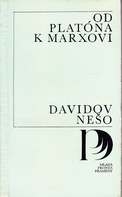 Od Platóna k Marxovi :ideál komunismu na cestě staletími