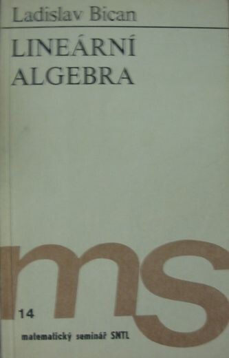 Lineární algebra: určeno por posl. vys. škol