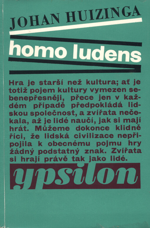 Homo ludens: o původu kultury ve hře