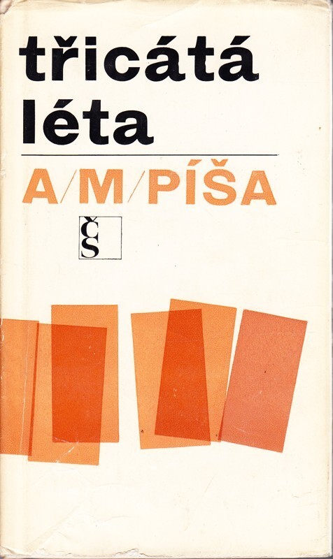 Třicátá léta :kritiky a stati