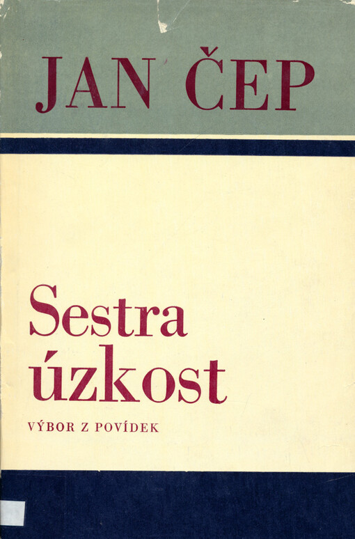 Sestra úzkost: výbor z povídek