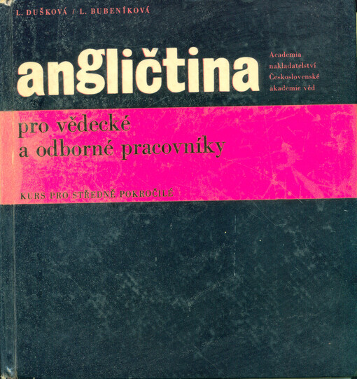 Angličtina pro vědecké a odborné pracovníky: kurs pro středně pokročilé