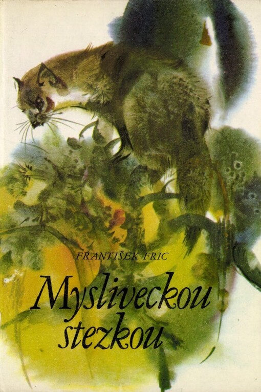 Mysliveckou stezkou :výbor z díla