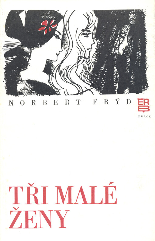 Tři malé ženy :tři malé romány