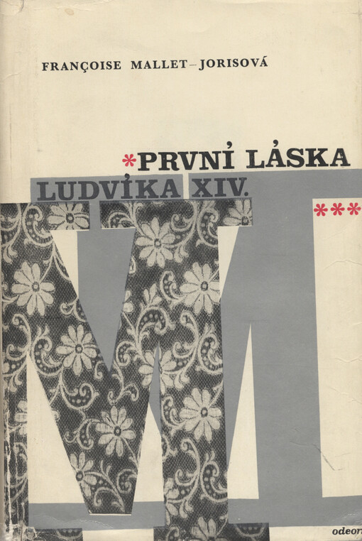 Marie Manciniová, první láska Ludvíka XIV